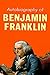 Autobiography of Benjamin Franklin by Benjamin Franklin