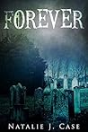 Forever: A Vampire Fantasy Novel
