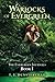 Warlocks of Evergreen: The ...