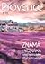 Provence známá i neznáma - neopakovatelné příběhy Provence