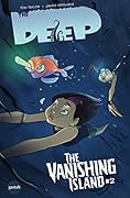 The Deep: The Vanishing Island #2