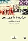 Atatürk’le Beraber
