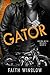 Gator: Wolves MC (Riding Wi...