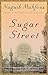 Sugar Street (The Cairo Trilogy #3)