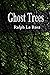 Ghost Trees