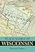 Place Names of Wisconsin by Edward Callary