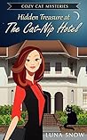Hidden Treasure at the Cat-Nip Hotel by Luna Snow