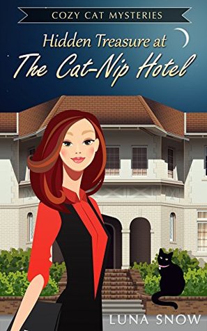 Hidden Treasure at the Cat-Nip Hotel (Kindle Edition)