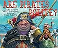 Are Pirates Polite?