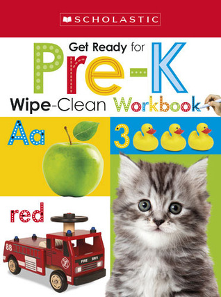 Get Ready for Pre-K Wipe-Clean Workbook: Scholastic Early Learners (Wipe-Clean)