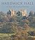 Hardwick Hall by Nicholas Cooper