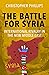 The Battle For Syria: Inter...