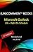 Microsoft Outlook: Life – Right On Schedule (Technology Series Book 5)