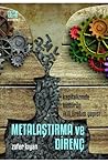 Metalaştırma ve D...