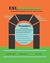 ESL Pathways: Frontiers (Book 3)