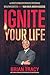 Ignite Your Life