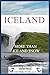 ICELAND: More Than Ice and ...