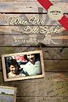 When We Last Spoke by Marci Henna