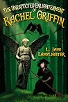 The Unexpected Enlightenment of Rachel Griffin