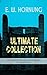 Ultimate Collection - 19 Novels & 40+ Short Stories, Including War Poems and Memoirs