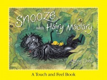 Snooze with Hairy Maclary: A Touch and Feel Book