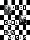 Sigi and Carl: A Play in Three Acts