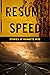 Resume Speed: Stories by Gu...