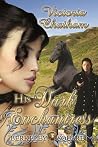 His Dark Enchantress by Victoria Chatham