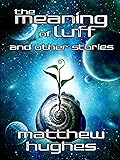 The Meaning of Luff and Other Stories