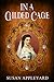 In a Gilded Cage by Susan Appleyard