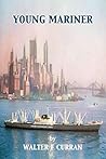 Young Mariner (Young Mariner, #1)