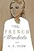 The French Wardrobe by A.R. Shaw The French Wardrobe by A.R. Shaw