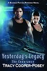 Yesterday's Legacy (The Endurance, #2) Yesterday's Legacy (The Endurance, #2)