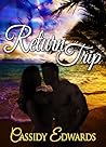 Return Trip (The Eros Series Book 2) Return Trip (The Eros Series Book 2)