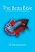 The Betta Bible by Martin Brammah