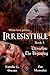 Irresistible (Eternelles: The Beginning, Book 3)