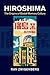 Hiroshima: The Origins of Global Memory Culture