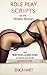 Role Play Scripts for the Modern Woman: Learn What to Do and What to Say to Reignite Your Sex Life and Blow His Mind