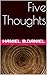 Five Thoughts