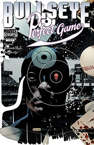 Bullseye: Perfect Game #1 (Kindle Edition)