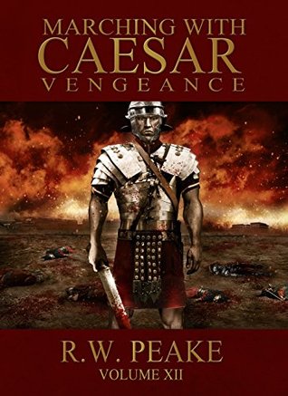 Vengeance (Marching With Caesar #12)