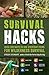Survival Hacks by Creek Stewart