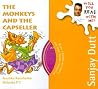 The Monkeys and the Capseller [May 01, 2009] Anushka Ravishanker; Manasi Subramaniam and Malavika P.C.