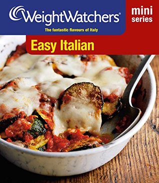 Weight Watchers Mini Series: Easy Italian (Kindle Edition)