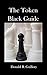 The Token Black Guide