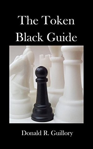 The Token Black Guide (Kindle Edition)
