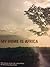 My Home is Africa