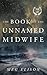 The Book of the Unnamed Midwife (The Road to Nowhere #1)