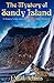 The Mystery of Sandy Island (A Casey Lane and Jackie Lee GSD Mystery Book 1)