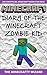 Minecraft: Diary of the Minecraft Zombie Kid: (An Unofficial Minecraft Book)